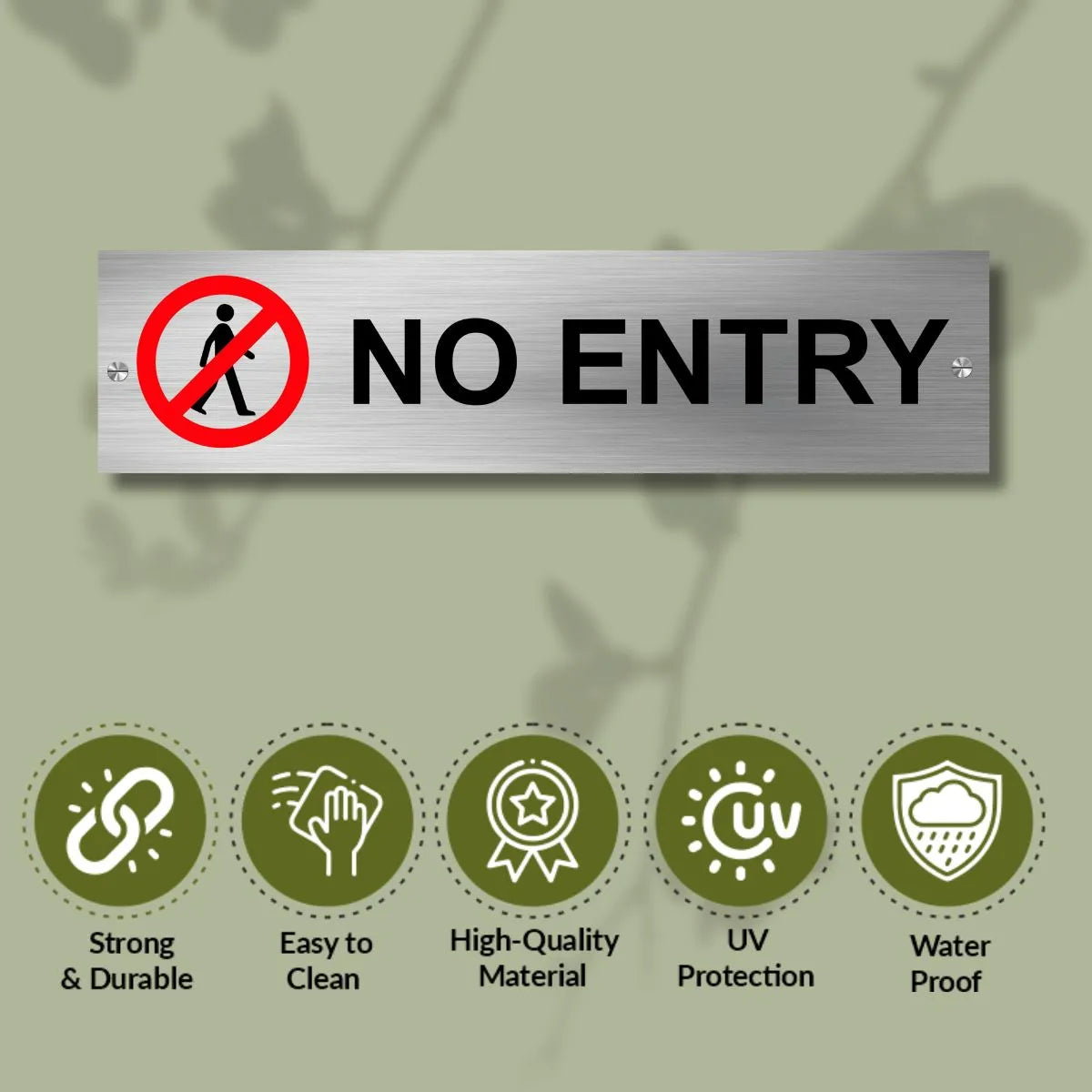 No Entry Stainless Steel Signage Board for Business Shop Stores Cafes Hospital School Office Hotel Restaurant Company
