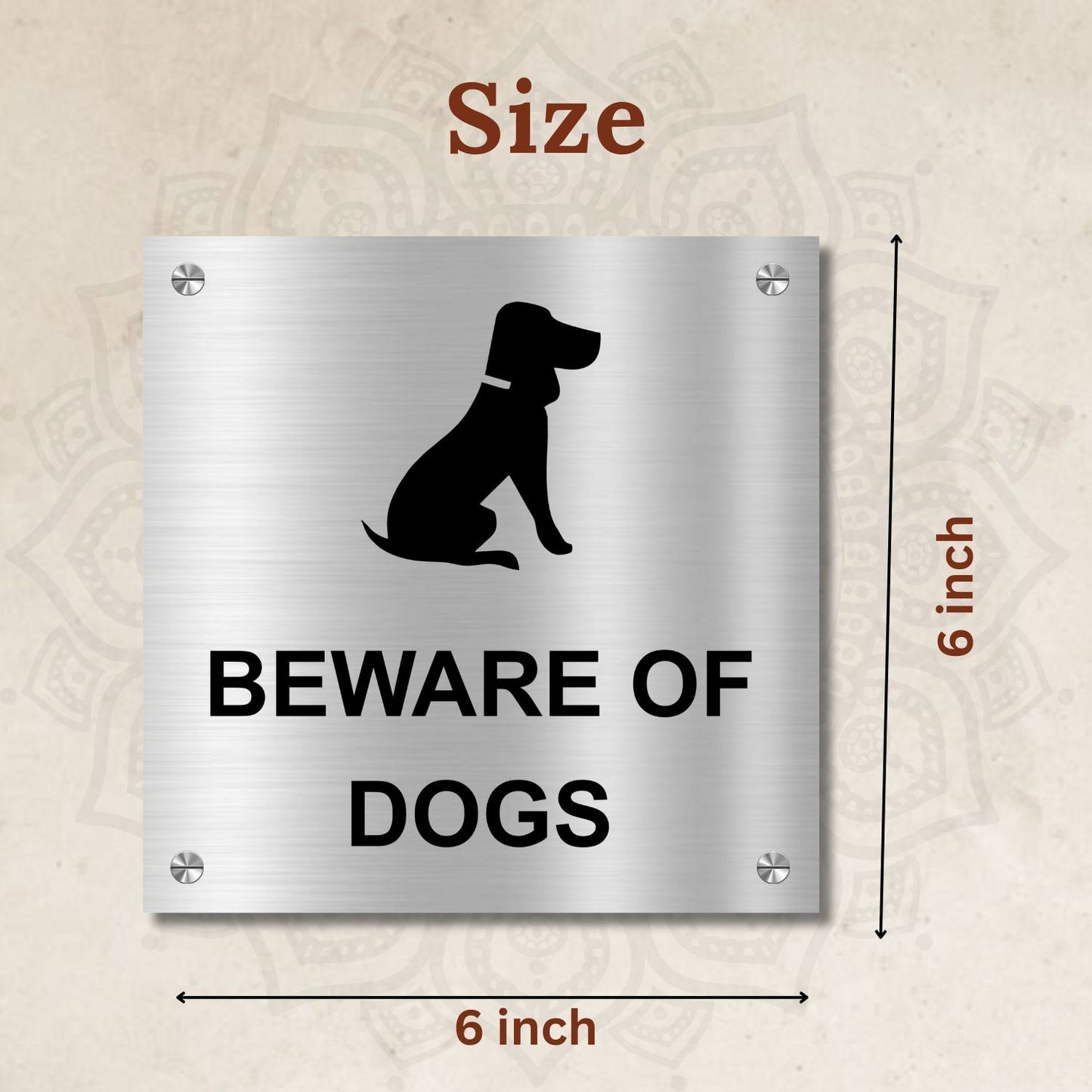 Beware of Dogs Stainless Steel Signage Board for Business Shop Stores Cafes Hospital School Office Hotel Restaurant Company