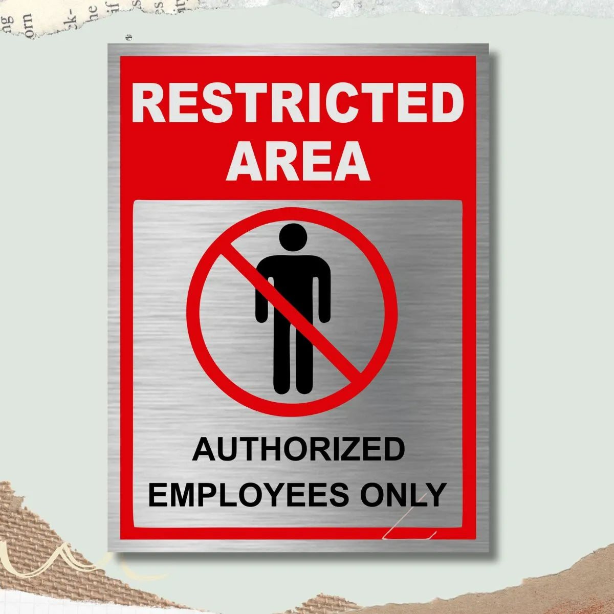 Restricted Area Stainless Steel Signage Board for Business Shop Stores Cafes Hospital School Office Hotel Restaurant Company