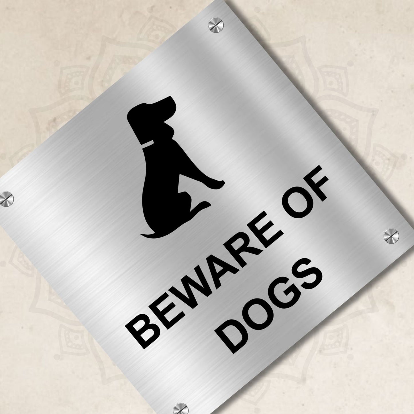Beware of Dogs Stainless Steel Signage Board for Business Shop Stores Cafes Hospital School Office Hotel Restaurant Company