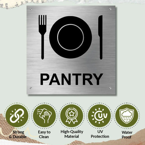 Pantry Stainless Steel Signage Board for Business Shop Stores Cafes Hospital School Office Hotel Restaurant Company